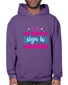 my zodiac sign is unicorn 325# - unicorn- Hoodie