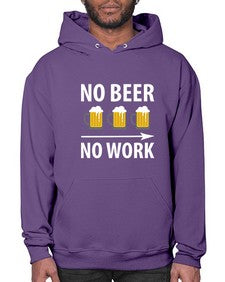 no beer no work 1434# - beer- Hoodie