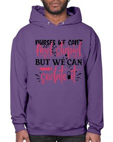 nurses we cant find stupid but we can sedate it Style Style 1255# - nurse- Hoodie