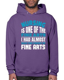 nursing is one of the fine arts Style 1275# - nurse- Hoodie