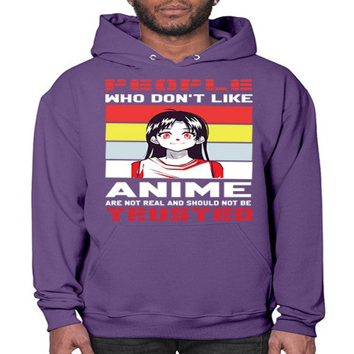 people who dont like anime are not to be trusted273# - anime- Hoodie