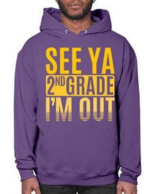 see ya second grade im out 843# - second grade- Hoodie