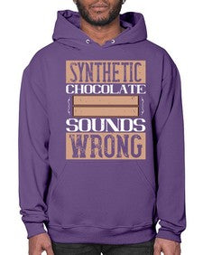 synthetic chocolate sounds wrong 411# - chocolate- Hoodie