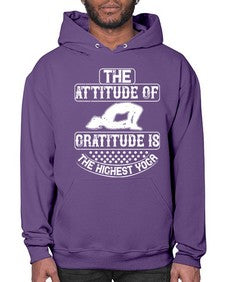 the attitude of gratitude is the highest yoga  544# - yoga- Hoodie
