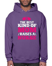 the best kind of mom raises a nurse Style 1497# - nurse- Hoodie