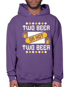 two beer or not two beer 1677# - beer- Hoodie