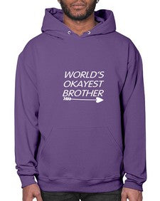 world is okayest brother 694# - brother- Hoodie
