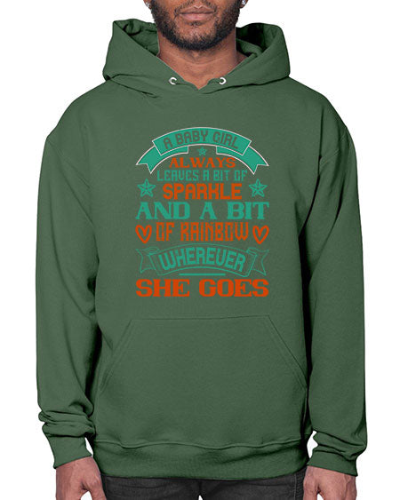 A baby girl always leaves a bit of sparkle and a bit of rainbow wherever she goes Style 255# - baby- Hoodie