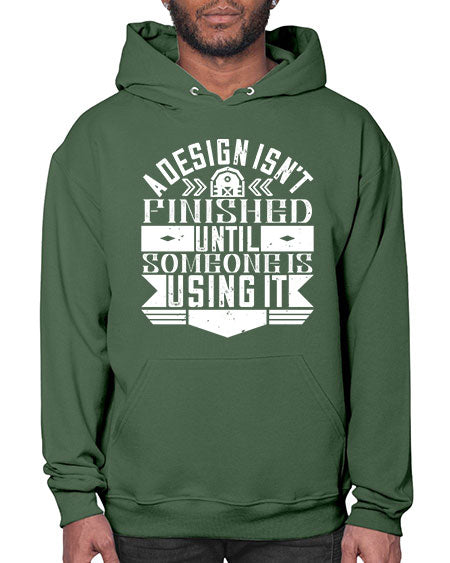 A design isnt finished until someone is using it Style 8# - architect- Hoodie