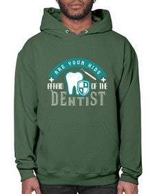 Are your kids afraid of the Dentist Style 53# - dentist- Hoodie