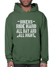 Bikers ride hard all day and all night 9# - motorcycle- Hoodie