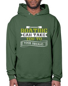 Boating can take you to your dreams 50# - boats- Hoodie