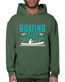 Boating is life the rest is just details 2# - boats- Hoodie