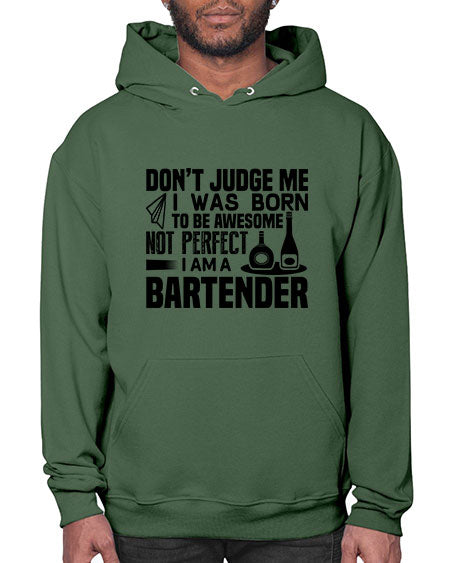 DONT JUDGE ME Style 129# - bartender- Hoodie