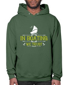 In Boating we trust 22# - boats- Hoodie