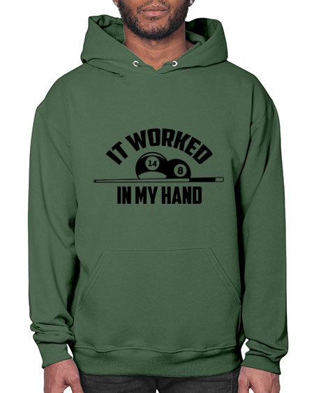 It worked in my hand 1000# - billards- Hoodie