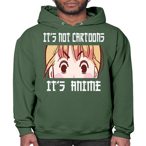 Its Not Cartoons Its Anime Anime 255# - anime- Hoodie