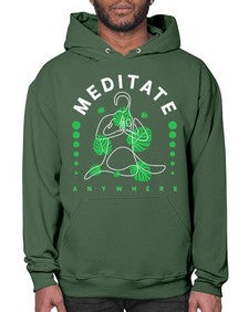 Meditate Anywhere 420# - yoga- Hoodie