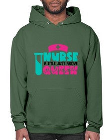 Nurse A Little Just Above Queen Style Style 1145# - nurse- Hoodie