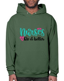 Nurses Do It Better Style Style 1243# - nurse- Hoodie