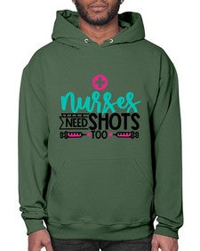 Nurses Need Shoot Too Style Style 1249# - nurse- Hoodie