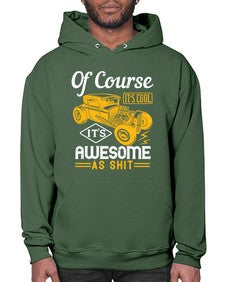 Of course its cool Its awesome as shit 36# - hot rod- Hoodie