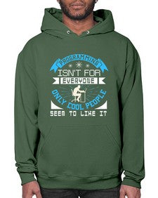 Programming isnt for everyone 17# - computer- Hoodie