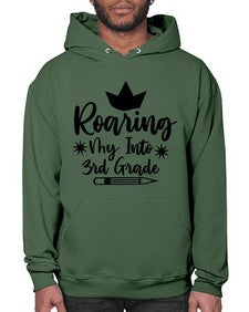 Roaring My Into third Grade 766# - third grade- Hoodie