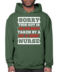 SORRY THIS GUY IS ALREADY TAKEN BY A HOT SMART NURSE Style 1423# - nurse- Hoodie