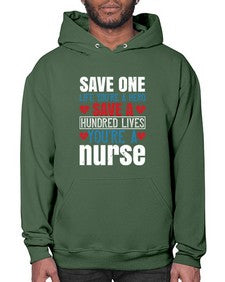 Save one life youre a hero Save a hundred lives youre a nurse Style 1368# - nurse- Hoodie