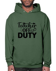 Teacher off duty 1460# - teacher- Hoodie