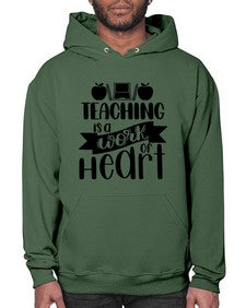 Teaching Is A Work Of Heart Style 1479# - teacher- Hoodie
