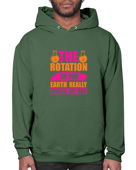 The Rotation Of The Earth Really Makes My Day 14# - nature- Hoodie