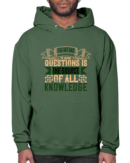 The art and science of asking questions is the source of all knowledge 309# - general science- Hoodie