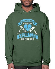 The character of the Nurses is as important as the knowledge she possesses Style 1507# - nurse- Hoodie