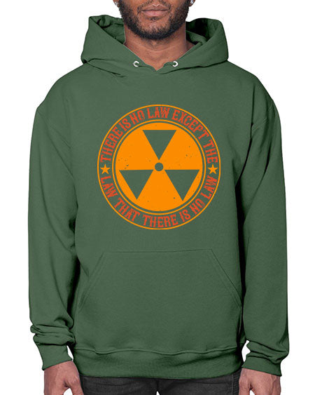 There is no law except the law that there is no law 304# - general science- Hoodie