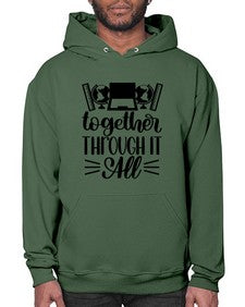 Together Through It All Style 1578# - teacher- Hoodie