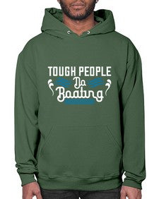 Tough people do Boating 44# - boats- Hoodie