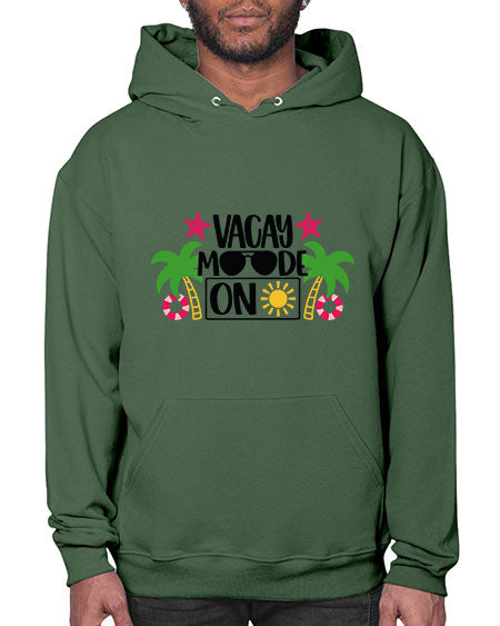 Vacay Moode On Style 7# - summer- Hoodie