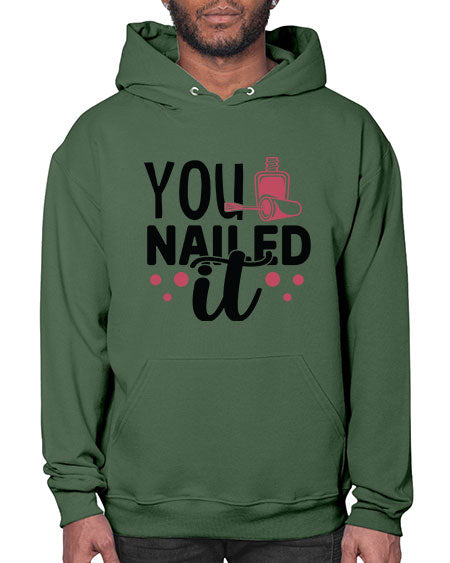 You Nailed It 1689# - nail tech- Hoodie