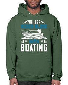 You are never alone with Boating 49# - boats- Hoodie
