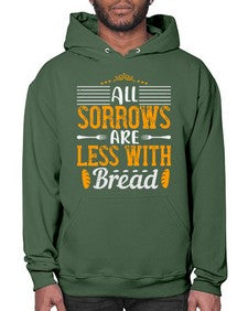 all sorrows are less with bread 16# - cooking- Hoodie