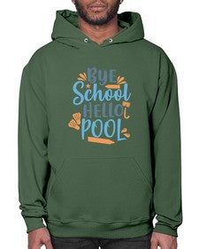 bye school hello pool 32# - general school- Hoodie