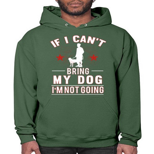 cant bring dog 69# - dogs- Hoodie