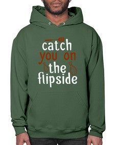 catch you on the flipside 76# - cooking- Hoodie
