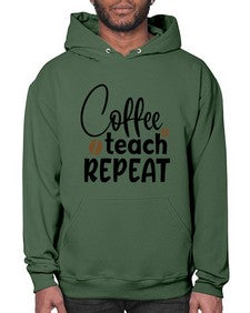 coffee teach repeat Style 106# - teacher- Hoodie