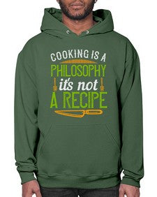 cooking is a philosophyits not a recipe 129# - cooking- Hoodie