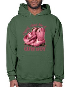 cupid find me a cowboy western 359# - western- Hoodie