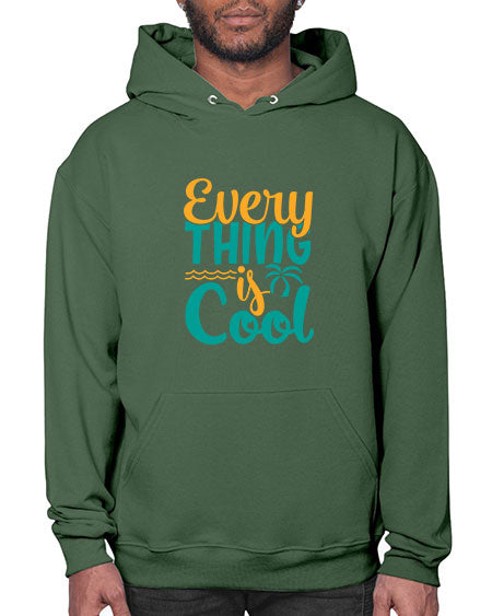 every thing is cool Style 106# - summer- Hoodie