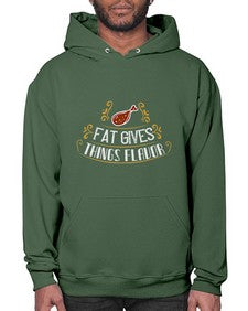 fat gives things flavor 167# - cooking- Hoodie